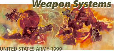 United States Army 1999 Weapon Systems